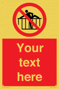 Custom prohibition do not cross barrier